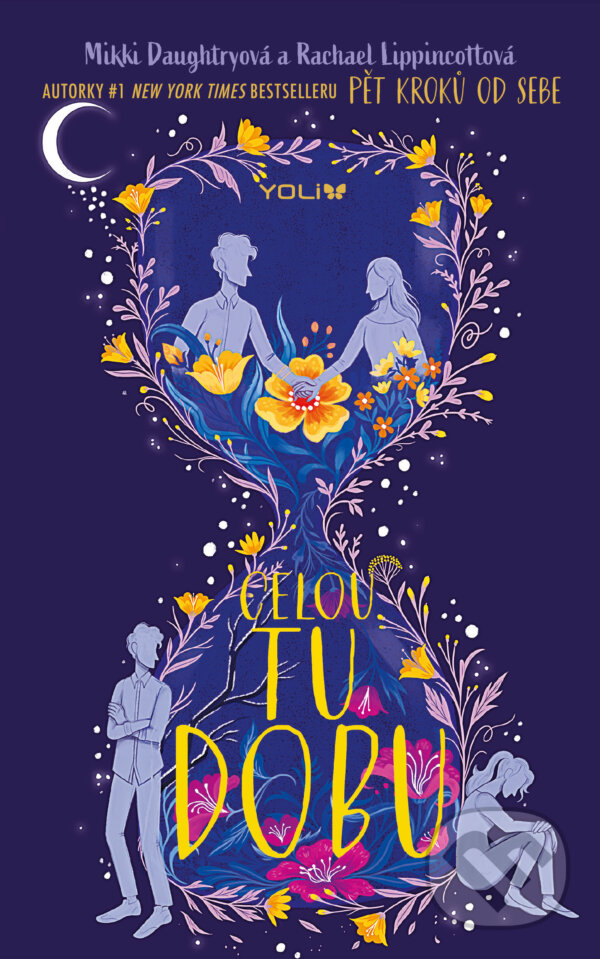 E-kniha: Celou tu dobu (Mikki Daughtry a Rachael Lippincott). YOLi CZ, 2021 E-kniha: Celou tu dobu (Mikki Daughtry a Rachael Lippincott). YOLi CZ, 2021