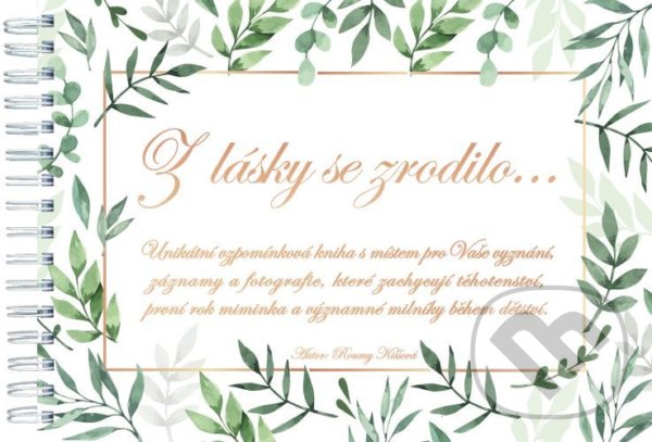 Kniha: Z lásky se zrodilo... (Roumy Kiššová). SlovaKiss, 2021 Kniha: Z lásky se zrodilo... (Roumy Kiššová). SlovaKiss, 2021