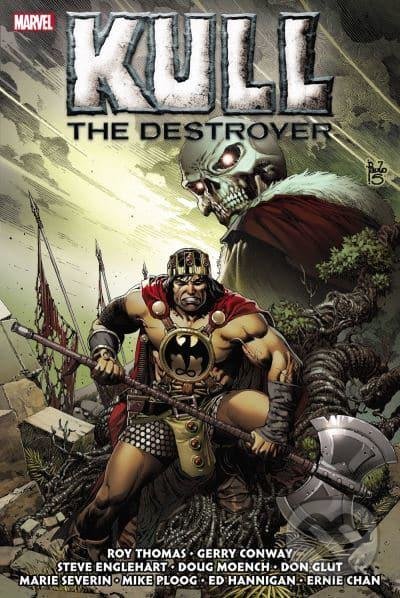 Kniha: Kull the Destroyer (Roy Thomas). Marvel, 2021 Kniha: Kull the Destroyer (Roy Thomas). Marvel, 2021