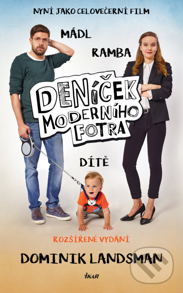 E-kniha: Deníček moderního fotra - rozšířené vydání (Dominik Landsman). Ikar CZ, 2021 E-kniha: Deníček moderního fotra - rozšířené vydání (Dominik Landsman). Ikar CZ, 2021