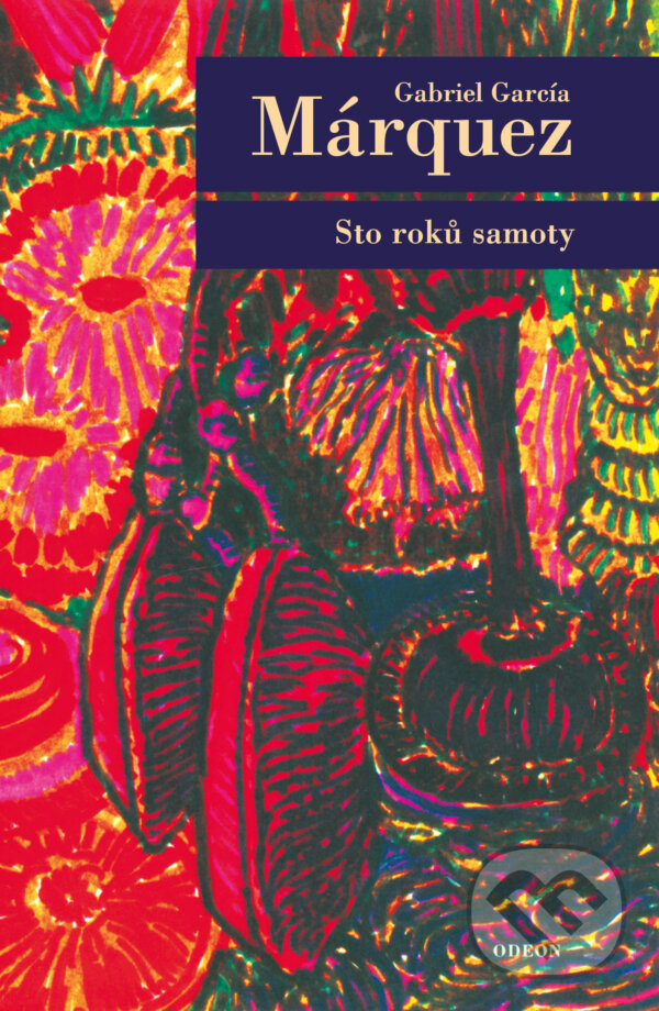 E-kniha: Sto roků samoty (Gabriel García Márquez). Odeon, 2021 E-kniha: Sto roků samoty (Gabriel García Márquez). Odeon, 2021