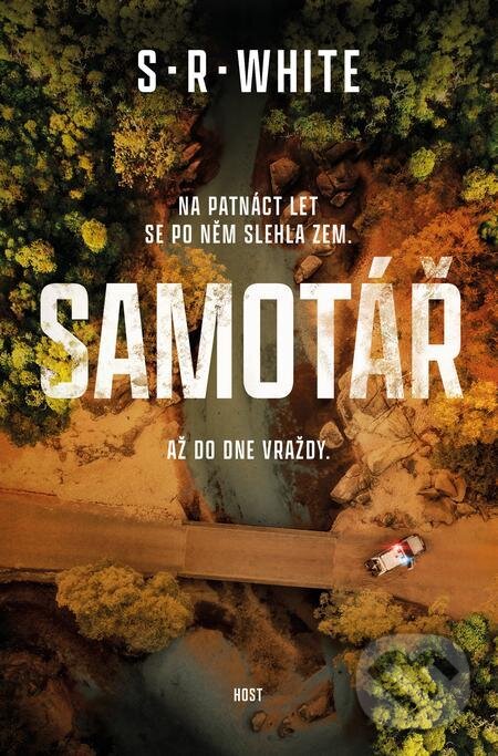 E-kniha: Samotář (S.R. White). Host E-kniha: Samotář (S.R. White). Host