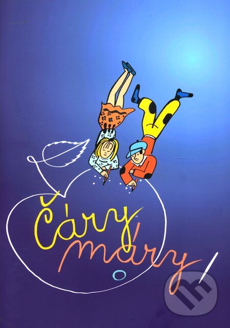Kniha: Čáry máry (Zdena Michalová). Tobiáš, 2009 Kniha: Čáry máry (Zdena Michalová). Tobiáš, 2009
