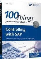 Kniha: 100 Things You Should Know About Controlling with SAP (SAP Press). SAP Press, 2010 Kniha: 100 Things You Should Know About Controlling with SAP (SAP Press). SAP Press, 2010