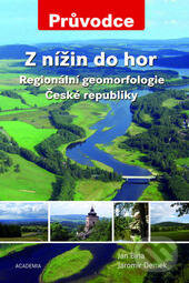 Kniha: Z nížin do hor (Jan Bína). Academia, 2012 Kniha: Z nížin do hor (Jan Bína). Academia, 2012