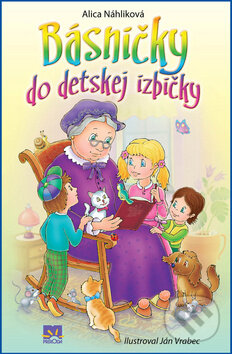 Kniha: Básničky do detskej izbičky (Alica Náhliková a Ján Vrabec). Príroda, 2012 Kniha: Básničky do detskej izbičky (Alica Náhliková a Ján Vrabec). Príroda, 2012