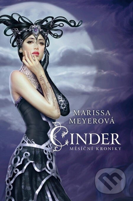 Kniha: Cinder (Marissa Meyer). Egmont ČR, 2012 Kniha: Cinder (Marissa Meyer). Egmont ČR, 2012