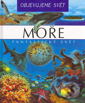 Kniha: Moře - Fantastický svět (Valérie Le Du). Matys, 2004 Kniha: Moře - Fantastický svět (Valérie Le Du). Matys, 2004