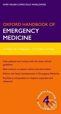 Oxford Handbook of Emergency Medicine - Jonathan P. Wyatt, Oxford University Press, 2012