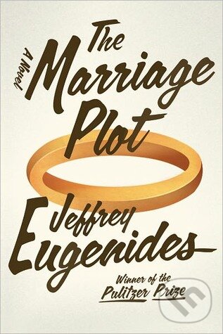 Kniha: The Marriage Plot (Jeffrey Eugenides). Orion, 2012 Kniha: The Marriage Plot (Jeffrey Eugenides). Orion, 2012