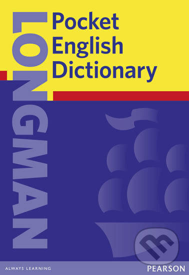 Kniha: Longman Pocket English Dictionary Cased (Pearson, Longman). Pearson, Longman, 2002 Kniha: Longman Pocket English Dictionary Cased (Pearson, Longman). Pearson, Longman, 2002