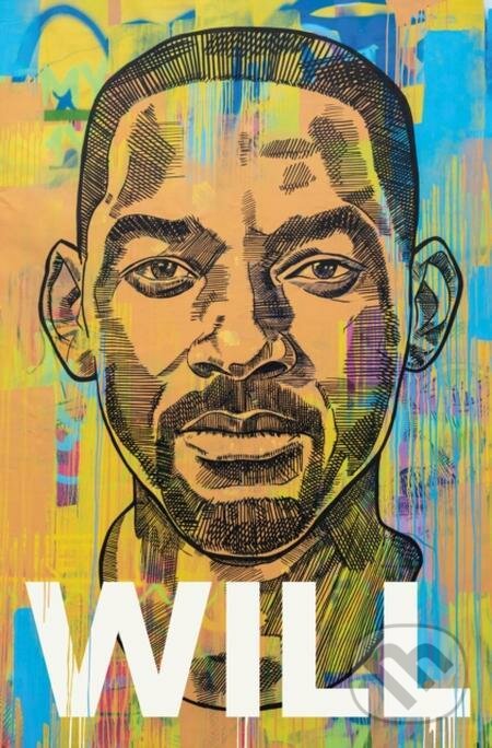 E-kniha: Will (Mark Manson a Will Smith). Random House, 2021 E-kniha: Will (Mark Manson a Will Smith). Random House, 2021