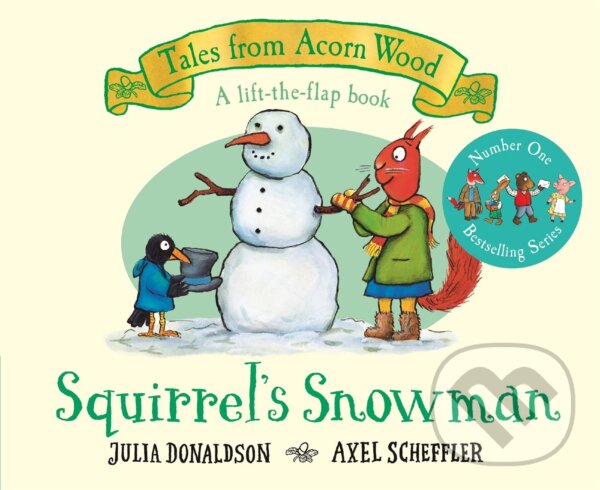 Kniha: Squirrel's Snowman (Julia Donaldson). Pan Macmillan, 2021 Kniha: Squirrel's Snowman (Julia Donaldson). Pan Macmillan, 2021