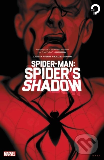 Kniha: Spider-Man: The Spider's Shadow (Chip Zdarsky). Marvel, 2021 Kniha: Spider-Man: The Spider's Shadow (Chip Zdarsky). Marvel, 2021
