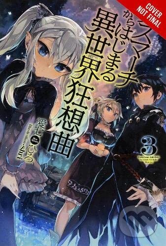 Kniha: Death March to the Parallel World Rhapsody 3 (Hiro Ainana). Yen Press, 2017 Kniha: Death March to the Parallel World Rhapsody 3 (Hiro Ainana). Yen Press, 2017