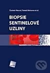 Kniha: Biopsie sentinelové uzliny (Čestmír Neoral, Tomáš Bohanes a kolektiv). Galén, 2012 Kniha: Biopsie sentinelové uzliny (Čestmír Neoral, Tomáš Bohanes a kolektiv). Galén, 2012