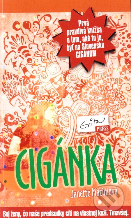 Kniha: Cigánka (Janette Maziniová). Evitapress, 2012 Kniha: Cigánka (Janette Maziniová). Evitapress, 2012