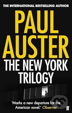 Kniha: The New York Trilogy (Paul Auster). Faber and Faber, 2011 Kniha: The New York Trilogy (Paul Auster). Faber and Faber, 2011