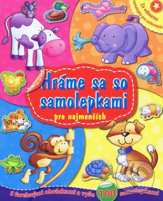 Kniha: Hráme sa so samolepkami (Svojtka&Co.). Svojtka&Co., 2011 Kniha: Hráme sa so samolepkami (Svojtka&Co.). Svojtka&Co., 2011