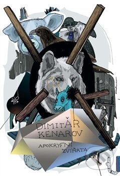 Kniha: Apokryfní zvířata (Dimităr Kenarov). Petr Štengl, 2012 Kniha: Apokryfní zvířata (Dimităr Kenarov). Petr Štengl, 2012