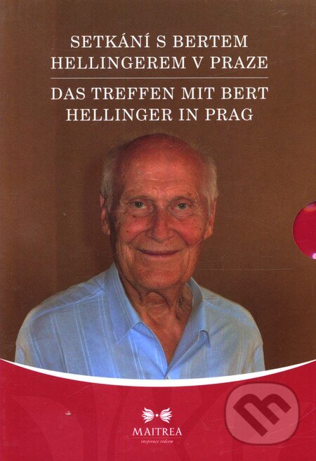 Film: Setkání s Bertem Hellingerem v Praze (Maitrea) (DVD). Maitrea, 2012 Film: Setkání s Bertem Hellingerem v Praze (Maitrea) (DVD). Maitrea, 2012