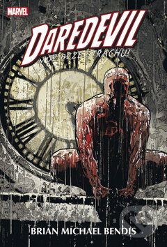 Daredevil 3 - Brian Michael Bendis, Alex Maleev, BB/art, 2012