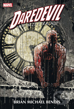 Kniha: Daredevil 3 (Brian Michael Bendis a Alex Maleev). BB/art, 2012 Kniha: Daredevil 3 (Brian Michael Bendis a Alex Maleev). BB/art, 2012