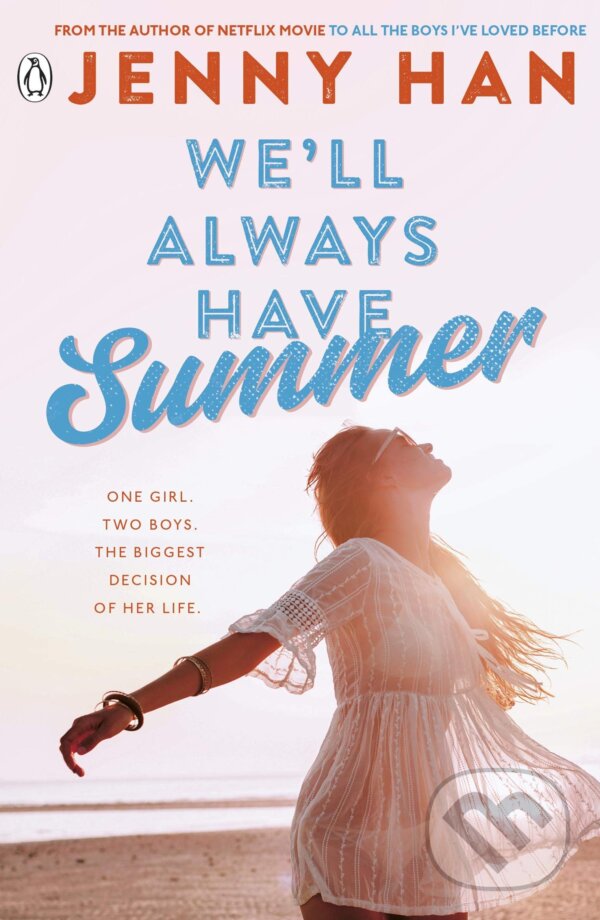 Kniha: We'll Always Have Summer (Jenny Han). Penguin Books, 2012 Kniha: We'll Always Have Summer (Jenny Han). Penguin Books, 2012