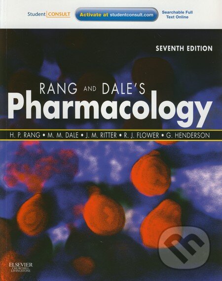 Kniha: Rang and Dale's Pharmacology (H.P. Rang, M.M Dale a kolektiv). Churchill Livingstone, 2012 Kniha: Rang and Dale's Pharmacology (H.P. Rang, M.M Dale a kolektiv). Churchill Livingstone, 2012