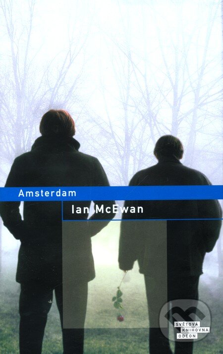 Kniha: Amsterdam (Ian McEwan). Odeon CZ, 2012 Kniha: Amsterdam (Ian McEwan). Odeon CZ, 2012