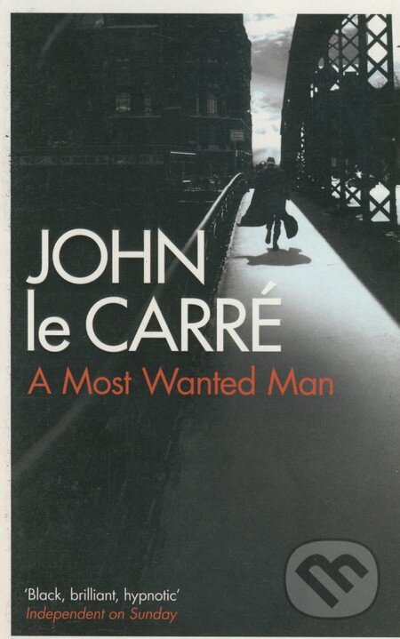 Kniha: A Most Wanted Man (John le Carré). Hodder and Stoughton, 2011 Kniha: A Most Wanted Man (John le Carré). Hodder and Stoughton, 2011