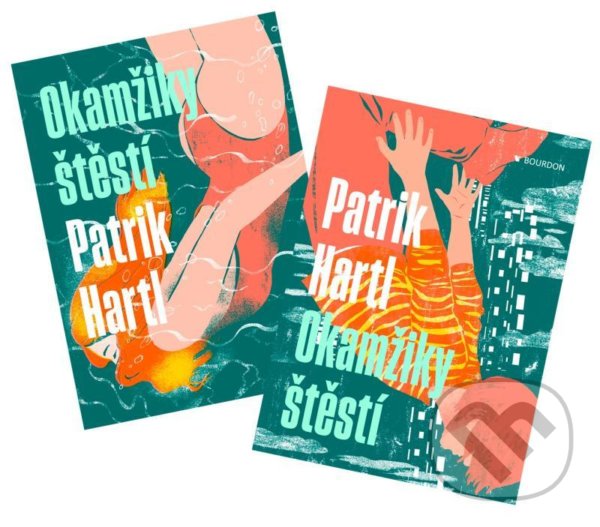 Kniha: Okamžiky štěstí (Patrik Hartl). Bourdon, 2021 Kniha: Okamžiky štěstí (Patrik Hartl). Bourdon, 2021
