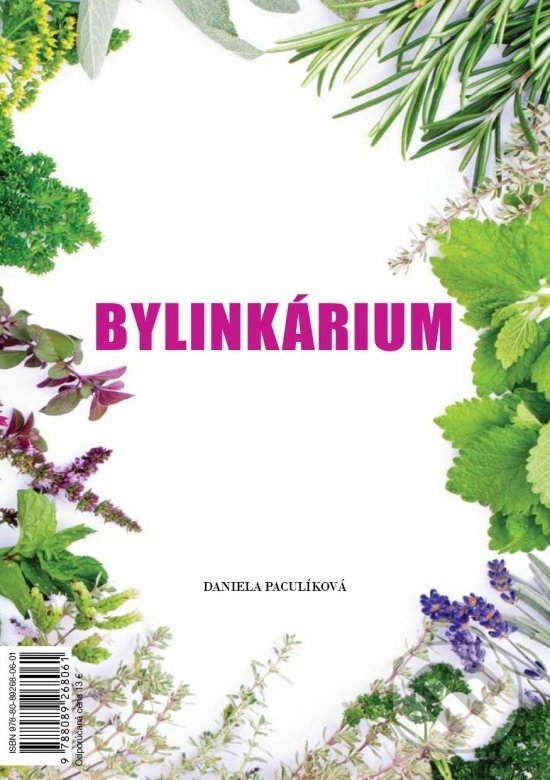 Kniha: Bylinkárium (Daniela Paculíková). EU PRESS, 2021 Kniha: Bylinkárium (Daniela Paculíková). EU PRESS, 2021