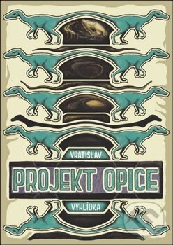 Kniha: Projekt Opice (Vratislav Vyhlídka). Oftis, 2012 Kniha: Projekt Opice (Vratislav Vyhlídka). Oftis, 2012