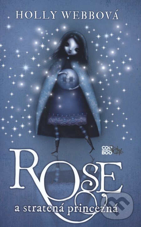 Kniha: Rose a stratená princezná (Holly Webb). CooBoo SK, 2012 Kniha: Rose a stratená princezná (Holly Webb). CooBoo SK, 2012