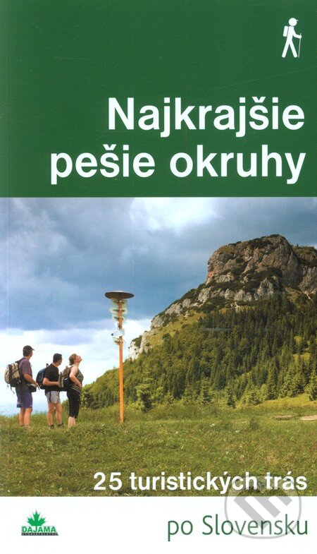 Kniha: Najkrajšie pešie okruhy (Daniel Kollár). DAJAMA, 2012 Kniha: Najkrajšie pešie okruhy (Daniel Kollár). DAJAMA, 2012