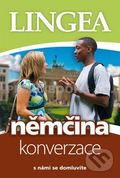 Kniha: Němčina konverzace (Lingea). Lingea, 2012 Kniha: Němčina konverzace (Lingea). Lingea, 2012
