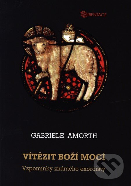 Kniha: Vítězit Boží mocí (Gabriele Amorth). Karmelitánské nakladatelství, 2012 Kniha: Vítězit Boží mocí (Gabriele Amorth). Karmelitánské nakladatelství, 2012