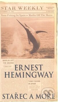 Kniha: Stařec a moře (Ernest Hemingway). F341, 2012 Kniha: Stařec a moře (Ernest Hemingway). F341, 2012