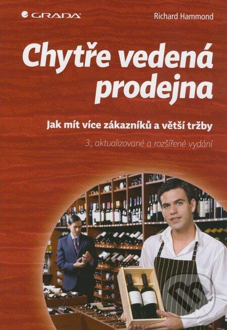 Kniha: Chytře vedená prodejna (Richard Hammond). Grada, 2012 Kniha: Chytře vedená prodejna (Richard Hammond). Grada, 2012