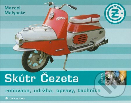 Kniha: Skútr Čezeta (Marcel Malypetr). Grada, 2012 Kniha: Skútr Čezeta (Marcel Malypetr). Grada, 2012