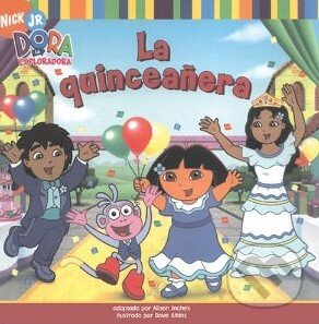 Kniha: La quinceanera (Alison Inches). Libros Para Ninos Kniha: La quinceanera (Alison Inches). Libros Para Ninos