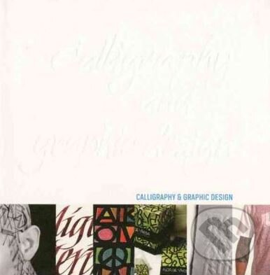 Kniha: Calligraphy & Graphic Design (Marco Campedelli). Links, 2010 Kniha: Calligraphy & Graphic Design (Marco Campedelli). Links, 2010