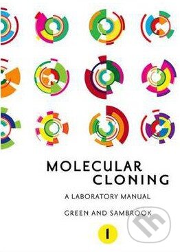 Kniha: Molecular Cloning (Michael R. Green). Cold Spring Harbor Laboratory Kniha: Molecular Cloning (Michael R. Green). Cold Spring Harbor Laboratory