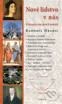 Kniha: Nové lidstvo v nás (Radomil Hradil). Fabula, 2012 Kniha: Nové lidstvo v nás (Radomil Hradil). Fabula, 2012
