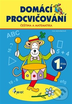 Kniha: Domácí procvičování: Čeština a matematika (Iva Nováková). Pierot, 2012 Kniha: Domácí procvičování: Čeština a matematika (Iva Nováková). Pierot, 2012