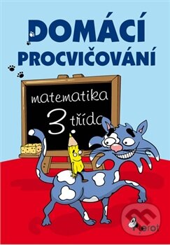 Kniha: Domácí procvičování: Matematika (Petr Šulc). Pierot, 2012 Kniha: Domácí procvičování: Matematika (Petr Šulc). Pierot, 2012
