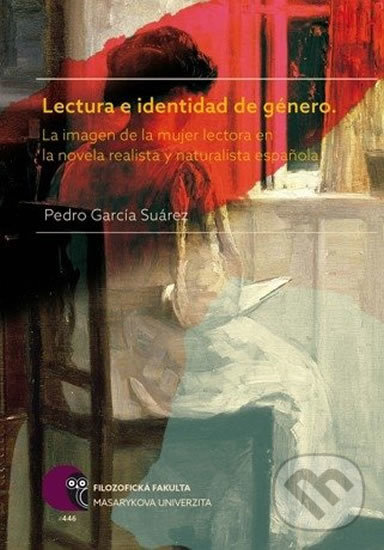 Kniha: Lectura e identidad de género (Pedro García). Muni Press, 2016 Kniha: Lectura e identidad de género (Pedro García). Muni Press, 2016