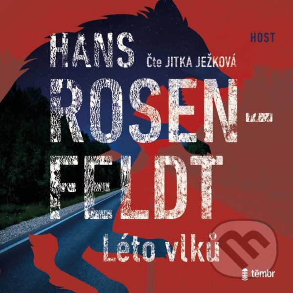 Audiokniha: Léto vlků (Hans Rosenfeldt). Témbr, 2022 Audiokniha: Léto vlků (Hans Rosenfeldt). Témbr, 2022