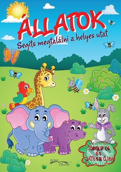 Kniha: Áállatok (Foni book HU). Foni book HU, 2019 Kniha: Áállatok (Foni book HU). Foni book HU, 2019